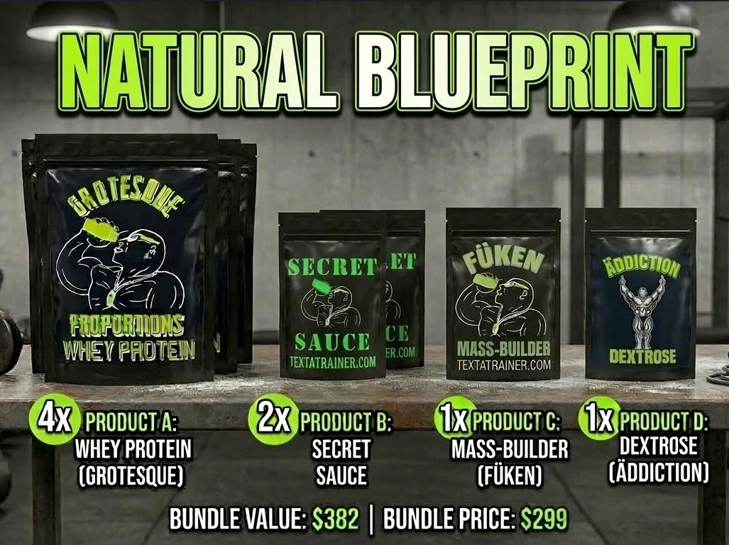 Natural Blueprint bundle on a workbench: four Grotesque Proportions whey pouches, two Secret Sauce, one Mass-Builder and one Äddiction Dextrose